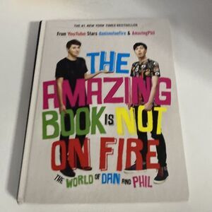 The Amazing Book Is Not on Fire: The World of Dan and Phil - Hardcover‎